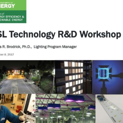 DOE Posts 2017 SSL Technology R&D Workshop Presentations for Free Download