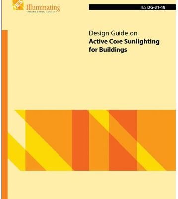 IES Publishes Design Guide on Active Core Sunlighting for Buildings