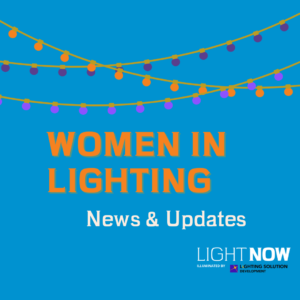 Women In Lighting – Updates