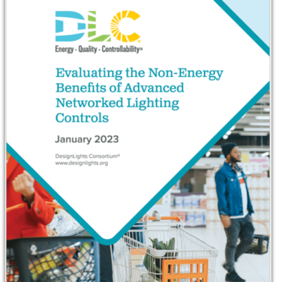 DLC Report Quantifies The Non-Energy Benefits Of Networked Lighting Controls