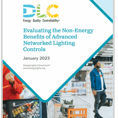 DLC Report Quantifies The Non-Energy Benefits Of Networked Lighting Controls