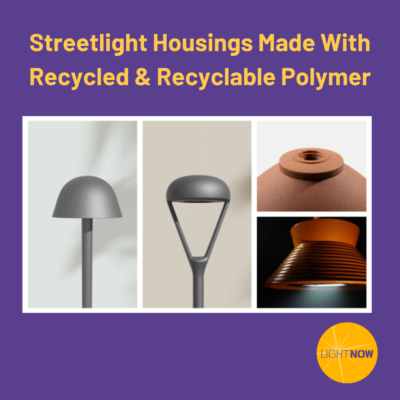 Streetlight Housings Made With Recycled & Recyclable Polymer