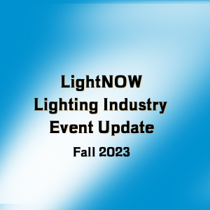 Update on Lighting Industry Events