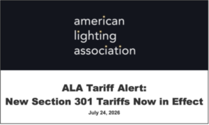 ALA Tariff Alert: New Section 301 Tariffs Now in Effect
